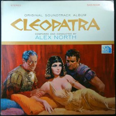  Alex North CLEOPATRA (Original Soundtrack Album) (20th Century Fox Records – SXG 5008) made in USA 1963 (stereo) original Gatefold LP